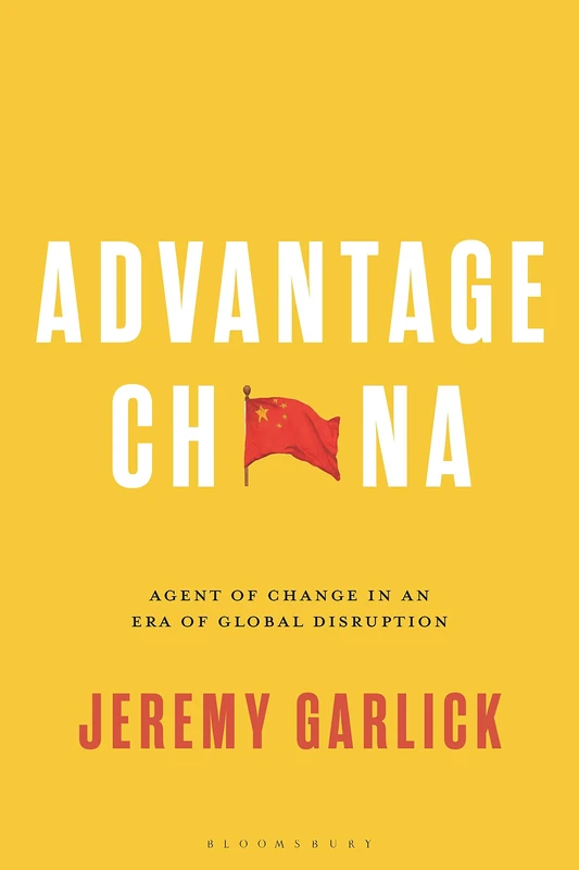 Advantage China: Agent of Change in an Era of Global Disruption - Image 1