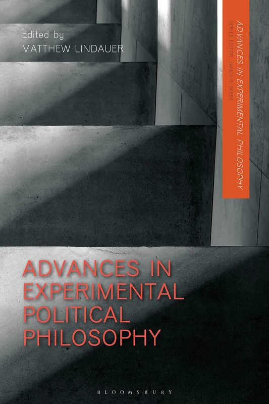 Advances in Experimental Political Philosophy (Advances in Experimental Philosophy)