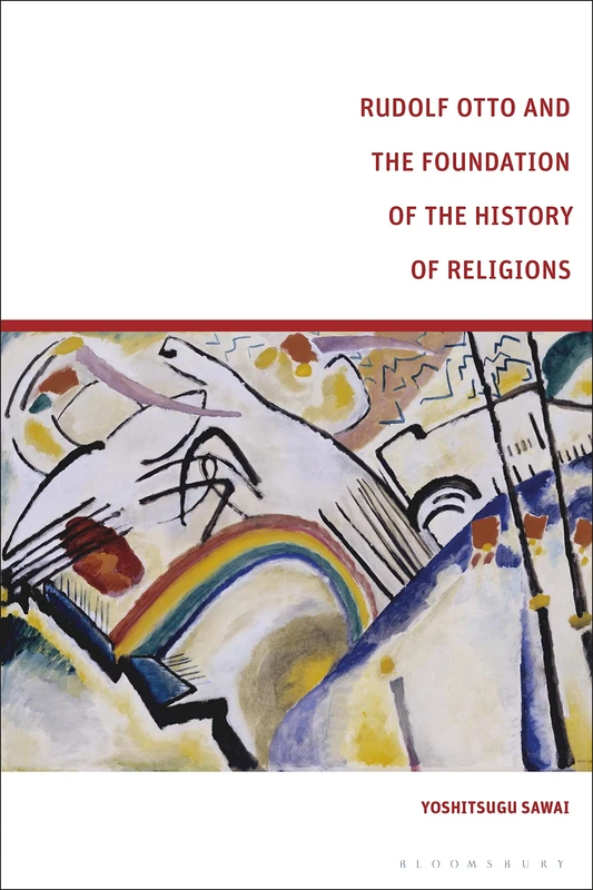 Rudolf Otto and the Foundation of the History of Religions - Image 1