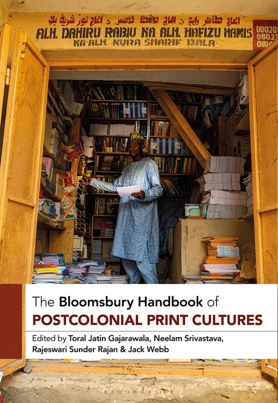 Bloomsbury Handbook of Postcolonial Print Cultures - Academic