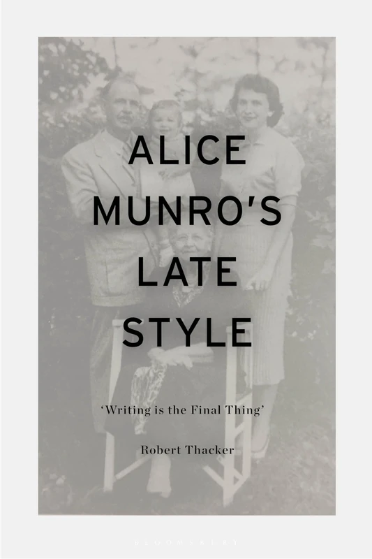 Alice Munro's Late Style: Writing is the Final Thing' - Image 1