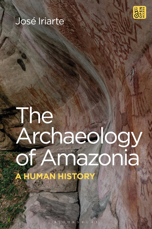 Archaeology of Amazonia, The: A Human History