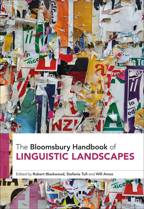 Bloomsbury Handbook of Linguistic Landscapes - Academic Book