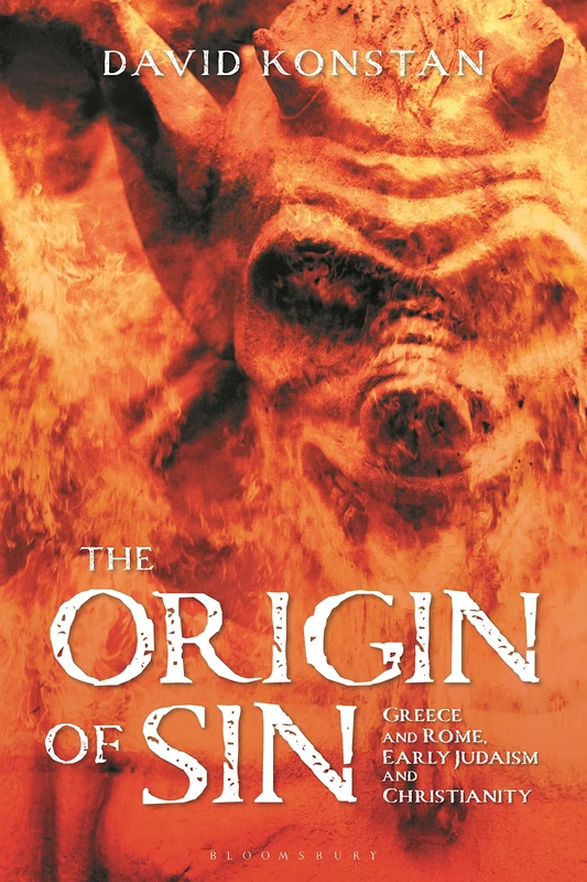 Origin of Sin, The: Greece and Rome, Early Judaism and Christianity