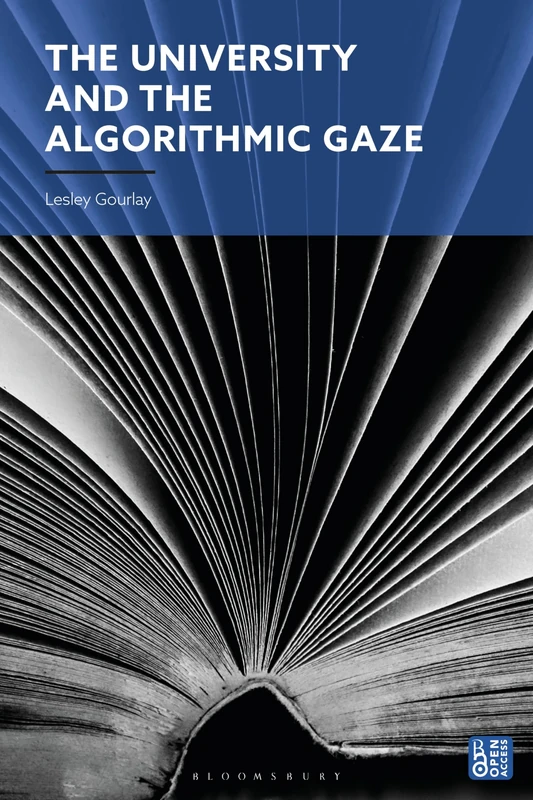University and the Algorithmic Gaze, The
