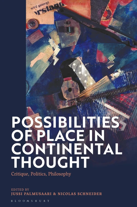 Possibilities of Place in Continental Thought: Critique, Politics, Philosophy - Image 1