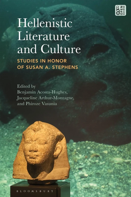 Hellenistic Literature and Culture: Studies in Honor of Susan A. Stephens
