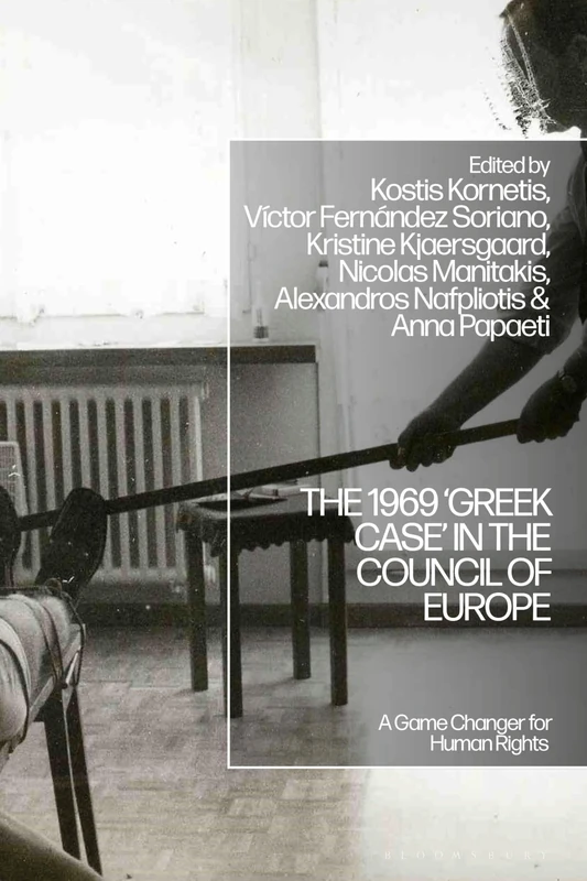 Bloomsbury Academic 1969 Greek Case - Council of Europe Book