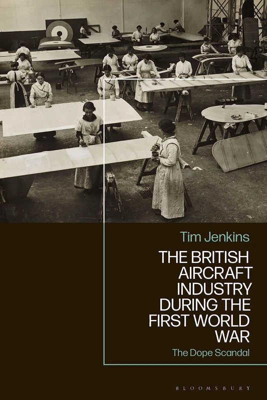 The British Aircraft Industry during the First World War: The Dope Scandal - Image 1