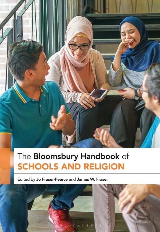 Bloomsbury Handbook of Schools and Religion - Academic Text