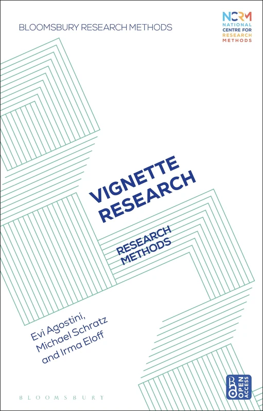 Vignette Research: Research Methods (Bloomsbury Research Methods)