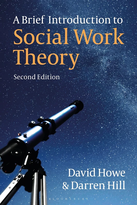 Brief Introduction to Social Work Theory, A