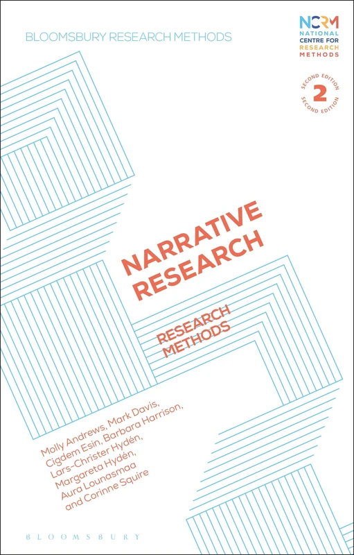 Narrative Research: Research Methods (Bloomsbury Research Methods)