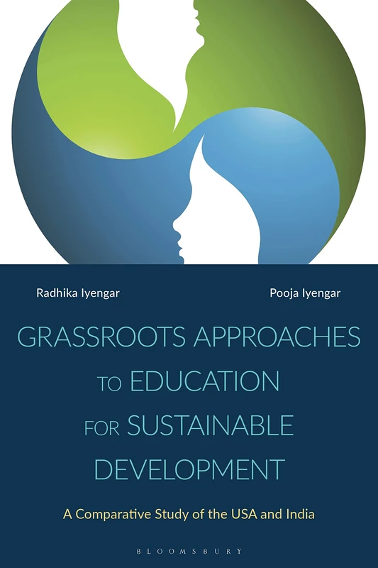 Grassroots Approaches to Education for Sustainable Development: A Comparative Study of the USA and India