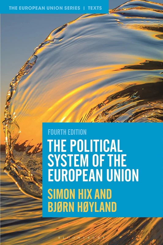 Political System of the European Union, The (The European Union Series)