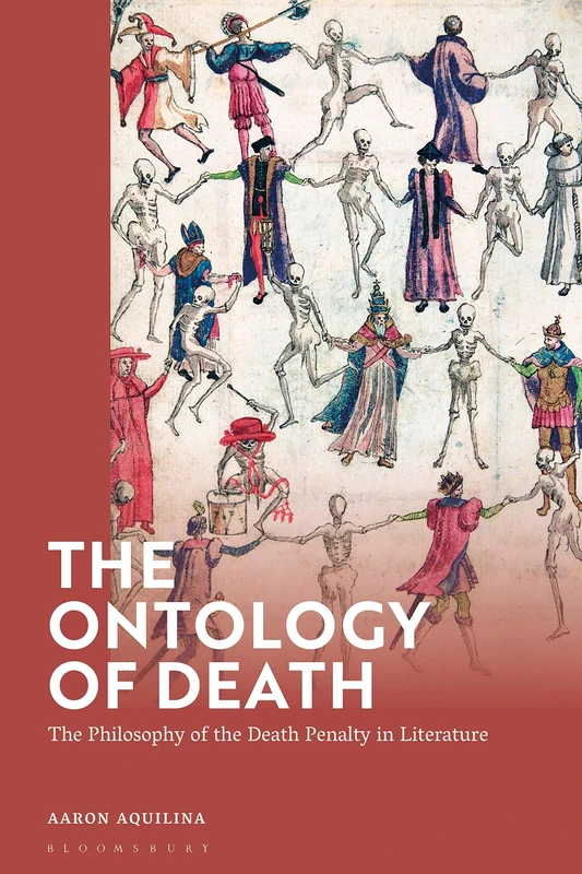 Ontology of Death, The: The Philosophy of the Death Penalty in Literature