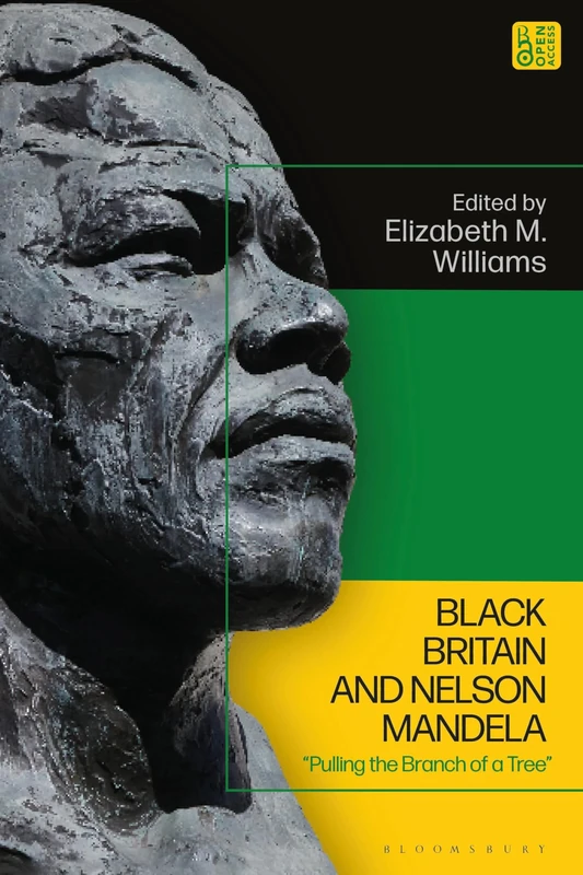 Black Britain and Nelson Mandela: “Pulling the Branch of a Tree”