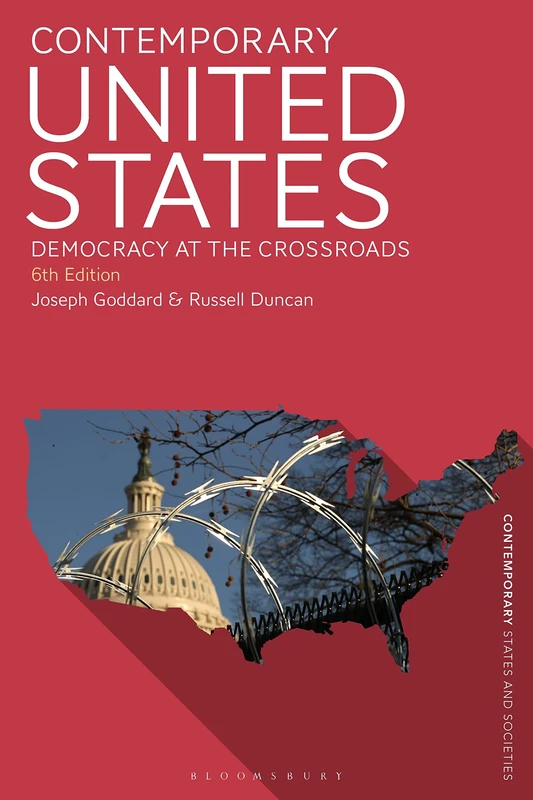 Contemporary United States: Democracy at the Crossroads (Contemporary States and Societies)