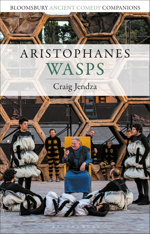 Aristophanes: Wasps (Bloomsbury Ancient Comedy Companions)