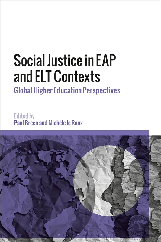 Bloomsbury Social Justice in EAP and ELT Contexts Book