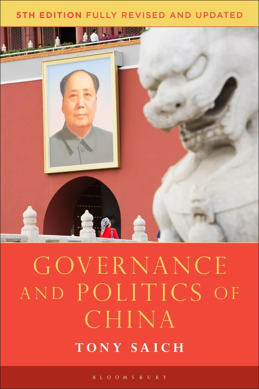 Governance and Politics of China (Comparative Government and Politics)