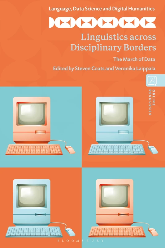 Linguistics across Disciplinary Borders: The March of Data (Language, Data Science and Digital Humanities)