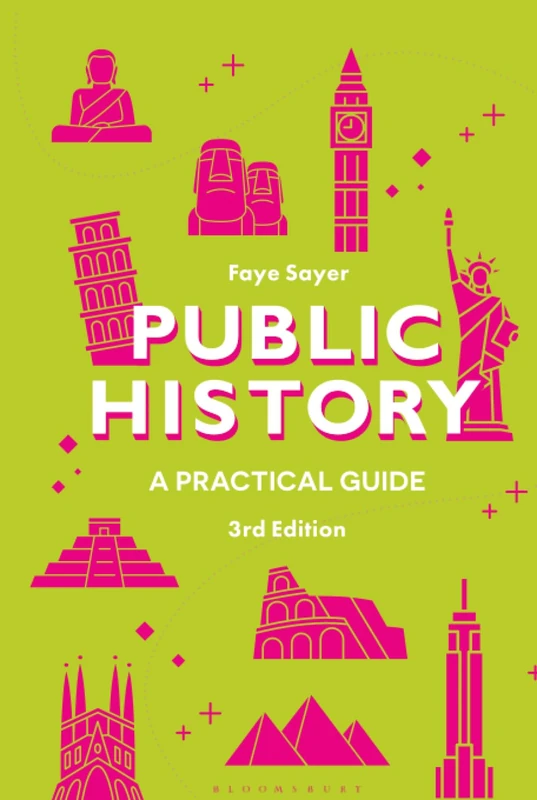 Public History: A Practical Guide