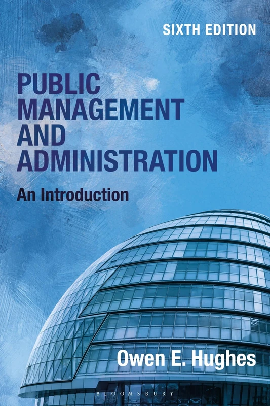 Public Management and Administration: An Introduction