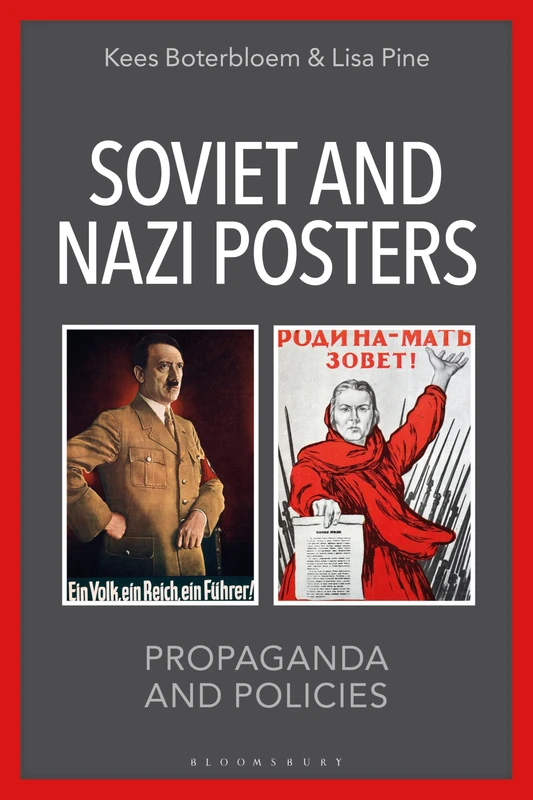 Soviet and Nazi Posters: Propaganda and Policies