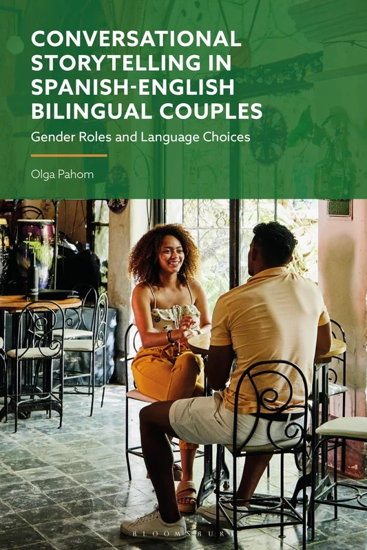 Conversational Storytelling in Spanish-English Bilingual Couples: Gender Roles and Language Choices - Image 1