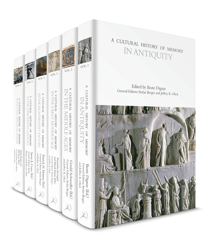 A Cultural History of Memory: Volumes 1-6 (The Cultural Histories Series)