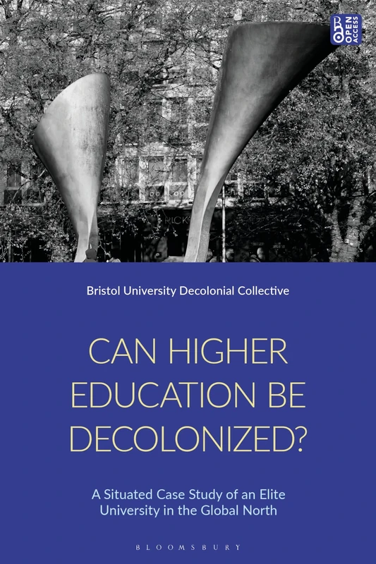 Can Higher Education be Decolonised: A Situated Case Study of an Elite University in the Global North