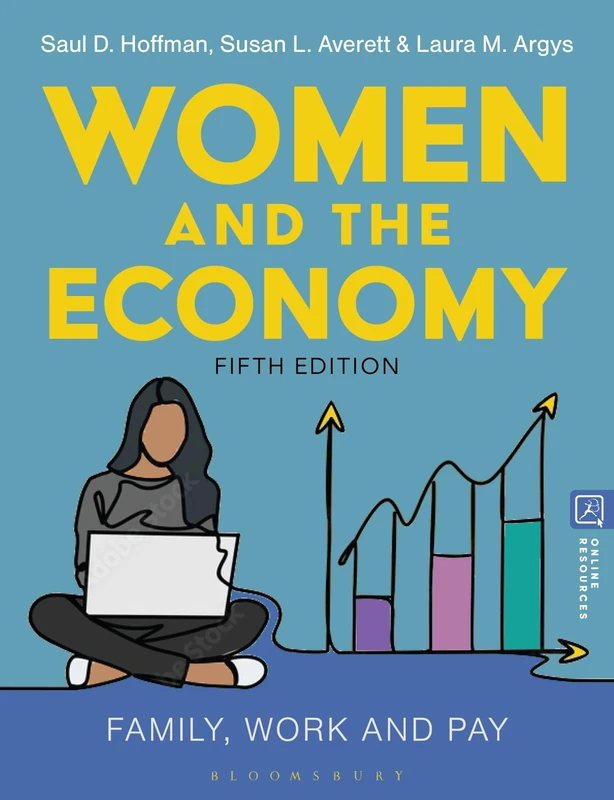 Women and the Economy: Family, Work and Pay