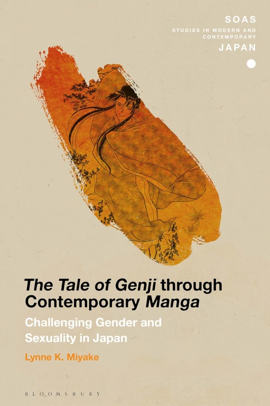 Tale of Genji through Contemporary Manga, The: Challenging Gender and Sexuality in Japan (SOAS Studies in Modern and Contemporary Japan) - Image 1