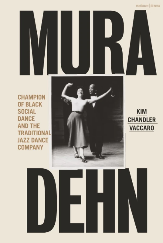 Mura Dehn: Champion of Black Social Dance and the Traditional Jazz Dance Company