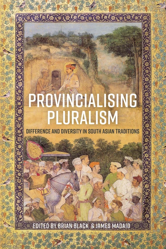 Provincialising Pluralism - Bloomsbury Academic Book