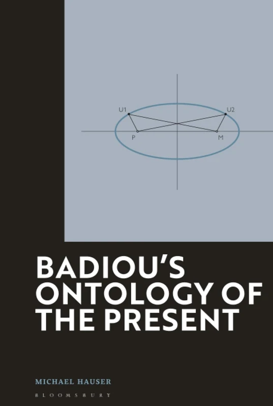 Badiou's Ontology of the Present: Society, Economy and Culture in Transition