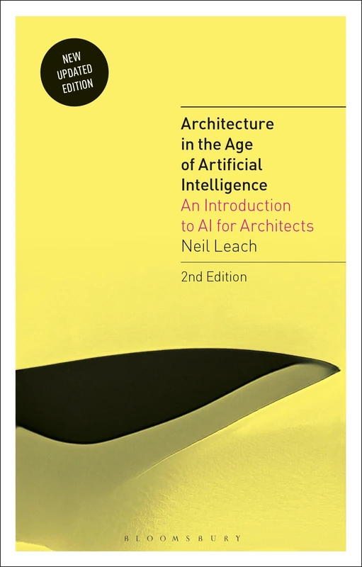Architecture in the Age of Artificial Intelligence: An Introduction to AI for Architects - Image 1