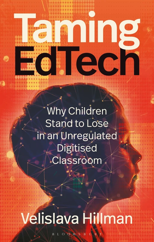 Taming EdTech: Why Children Stand to Lose in an Unregulated Digitised Classroom - Image 1