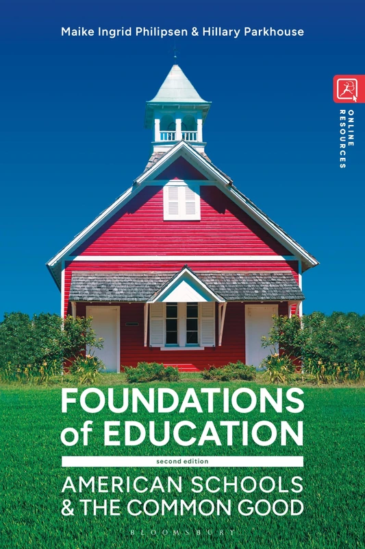 Foundations of Education: American Schools and the Common Good