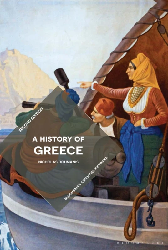History of Greece, A (Bloomsbury Essential Histories)