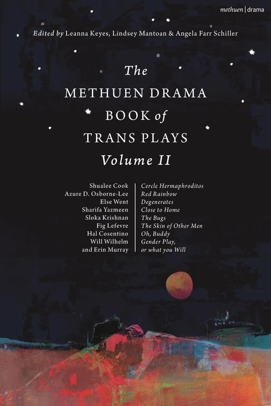Methuen Drama Book of Trans Plays Volume 2, The (Methuen Drama Play Collections)