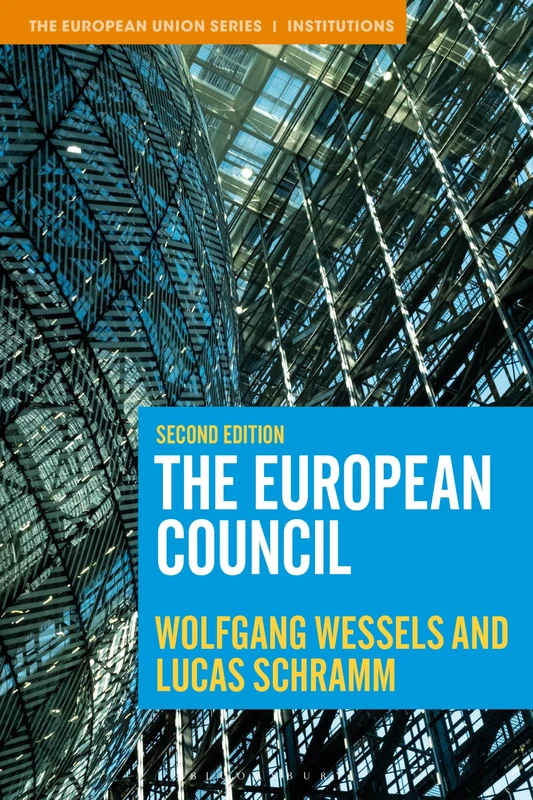 The European Council (The European Union Series)