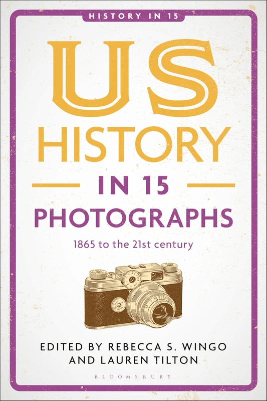 US History in 15 Photographs: 1865 to the 21st century