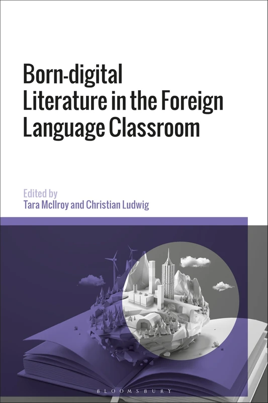 Born-digital Literature in the Foreign Language Classroom