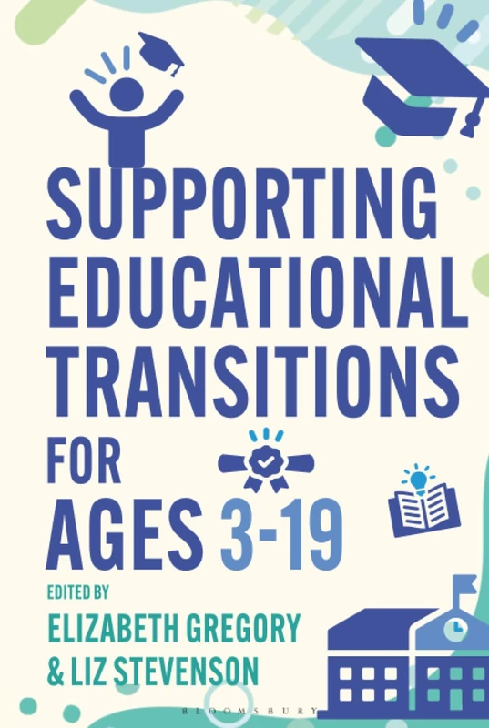 Supporting Educational Transitions for Ages 3-19