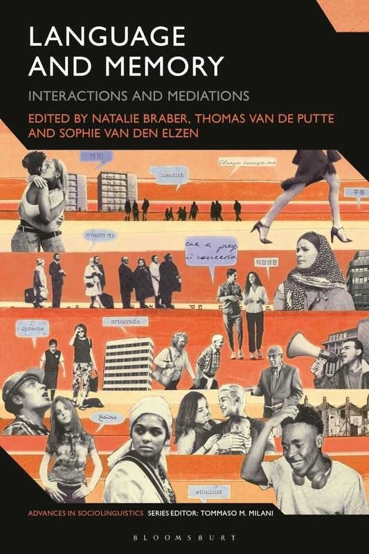 Language and Memory: Interactions and Mediations (Advances in Sociolinguistics)