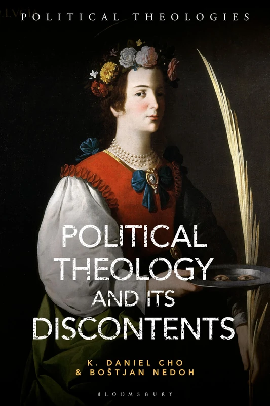 Political Theology and Its Discontents