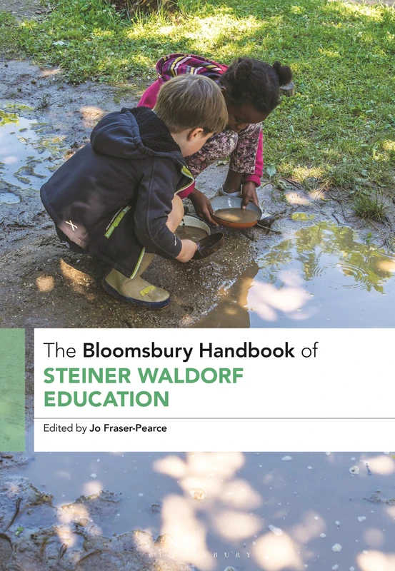 The Bloomsbury Handbook of Steiner Waldorf Education