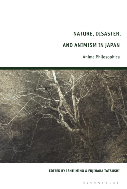 Nature, Disaster, and Animism in Japan: Anima Philosophica